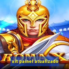 xit painel atualizado